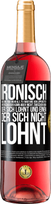 29,95 € Kostenloser Versand | Roséwein ROSÉ Ausgabe Ironisch, dass eine Frau mehr als 75 Farbtöne von Lippenstiften unterscheiden kann aber nicht zwischen einem, der sich lohnt und Schwarzes Etikett. Anpassbares Etikett Junger Wein Ernte 2023 Tempranillo