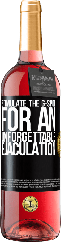 29,95 € Free Shipping | Rosé Wine ROSÉ Edition Stimulate the G-spot for an unforgettable ejaculation Black Label. Customizable label Young wine Harvest 2023 Tempranillo