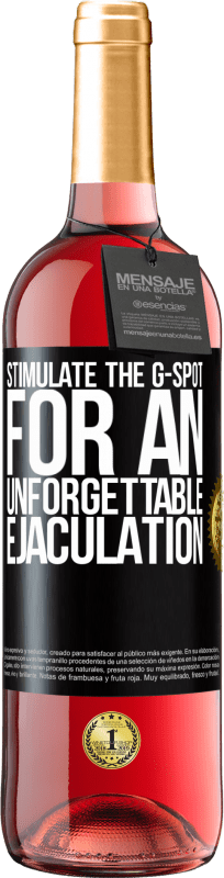 29,95 € Free Shipping | Rosé Wine ROSÉ Edition Stimulate the G-spot for an unforgettable ejaculation Black Label. Customizable label Young wine Harvest 2024 Tempranillo