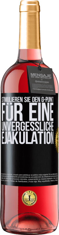 29,95 € Kostenloser Versand | Roséwein ROSÉ Ausgabe Stimulieren Sie den G-Punkt für eine unvergessliche Ejakulation Schwarzes Etikett. Anpassbares Etikett Junger Wein Ernte 2021 Tempranillo