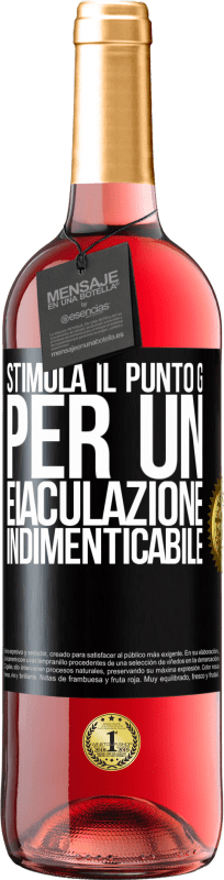 29,95 € Spedizione Gratuita | Vino rosato Edizione ROSÉ Stimola il punto G per un'eiaculazione indimenticabile Etichetta Nera. Etichetta personalizzabile Vino giovane Raccogliere 2024 Tempranillo