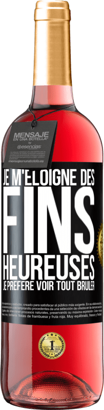 29,95 € Envoi gratuit | Vin rosé Édition ROSÉ Je m'éloigne des fins heureuses, je préfère voir tout brûler Étiquette Noire. Étiquette personnalisable Vin jeune Récolte 2024 Tempranillo