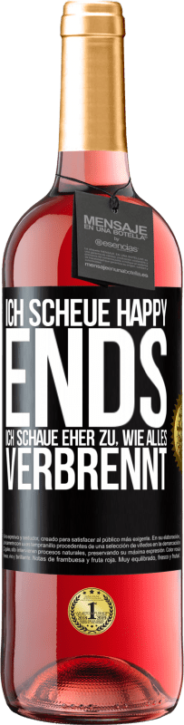 29,95 € Kostenloser Versand | Roséwein ROSÉ Ausgabe Ich scheue Happy Ends, ich schaue eher zu, wie alles verbrennt Schwarzes Etikett. Anpassbares Etikett Junger Wein Ernte 2024 Tempranillo