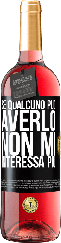 29,95 € Spedizione Gratuita | Vino rosato Edizione ROSÉ Se qualcuno può averlo, non mi interessa più Etichetta Nera. Etichetta personalizzabile Vino giovane Raccogliere 2024 Tempranillo