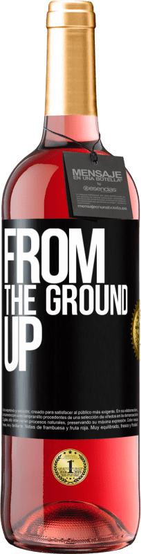 29,95 € 免费送货 | 桃红葡萄酒 ROSÉ版 From The Ground Up 黑标. 可自定义的标签 青年酒 收成 2023 Tempranillo