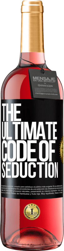 29,95 € 送料無料 | ロゼワイン ROSÉエディション The ultimate code of seduction ブラックラベル. カスタマイズ可能なラベル 若いワイン 収穫 2023 Tempranillo