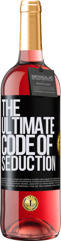 29,95 € Kostenloser Versand | Roséwein ROSÉ Ausgabe The ultimate code of seduction Schwarzes Etikett. Anpassbares Etikett Junger Wein Ernte 2024 Tempranillo