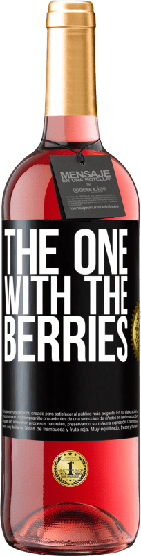 29,95 € 送料無料 | ロゼワイン ROSÉエディション The one with the berries ブラックラベル. カスタマイズ可能なラベル 若いワイン 収穫 2023 Tempranillo