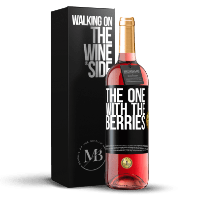 «The one with the berries» ROSÉ版