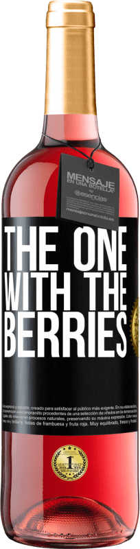 29,95 € Envio grátis | Vinho rosé Edição ROSÉ The one with the berries Etiqueta Preta. Etiqueta personalizável Vinho jovem Colheita 2024 Tempranillo