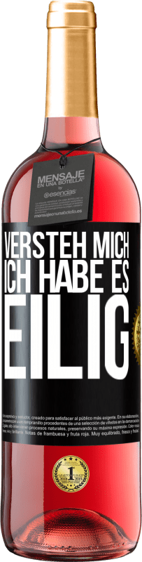 29,95 € Kostenloser Versand | Roséwein ROSÉ Ausgabe Versteh mich, ich habe es eilig Schwarzes Etikett. Anpassbares Etikett Junger Wein Ernte 2025 Tempranillo