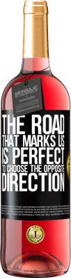 29,95 € Free Shipping | Rosé Wine ROSÉ Edition The road that marks us is perfect to choose the opposite direction Black Label. Customizable label Young wine Harvest 2023 Tempranillo