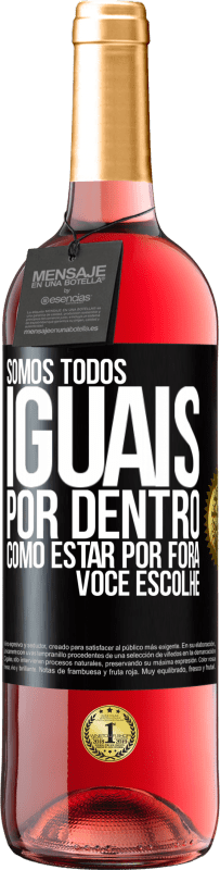 29,95 € Envio grátis | Vinho rosé Edição ROSÉ Somos todos iguais por dentro, como estar por fora, você escolhe Etiqueta Preta. Etiqueta personalizável Vinho jovem Colheita 2025 Tempranillo