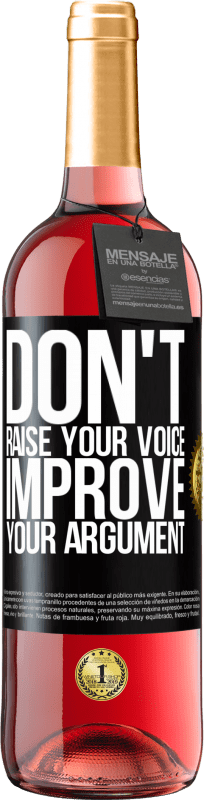29,95 € Free Shipping | Rosé Wine ROSÉ Edition Don't raise your voice, improve your argument Black Label. Customizable label Young wine Harvest 2023 Tempranillo