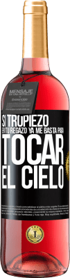 29,95 € Envío gratis | Vino Rosado Edición ROSÉ Si tropiezo en tu regazo ya me basta, para tocar el cielo Etiqueta Negra. Etiqueta personalizable Vino joven Cosecha 2025 Tempranillo