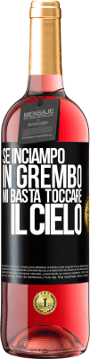 29,95 € Spedizione Gratuita | Vino rosato Edizione ROSÉ Se inciampo in grembo mi basta toccare il cielo Etichetta Nera. Etichetta personalizzabile Vino giovane Raccogliere 2023 Tempranillo