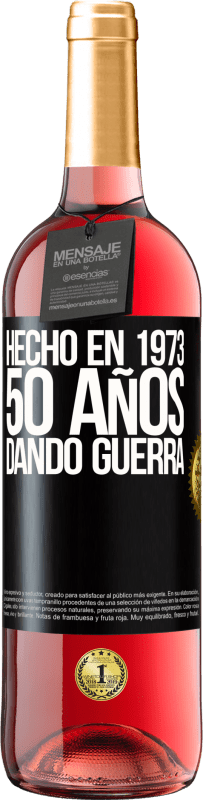 29,95 € Envío gratis | Vino Rosado Edición ROSÉ Hecho en 1973. 50 años dando guerra Etiqueta Negra. Etiqueta personalizable Vino joven Cosecha 2023 Tempranillo