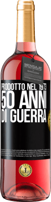 29,95 € Spedizione Gratuita | Vino rosato Edizione ROSÉ Prodotto nel 1973. 50 anni di guerra Etichetta Nera. Etichetta personalizzabile Vino giovane Raccogliere 2024 Tempranillo