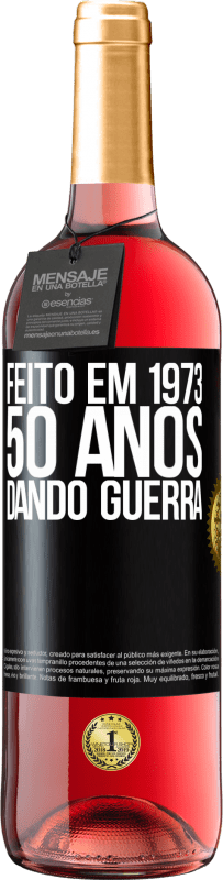 29,95 € Envio grátis | Vinho rosé Edição ROSÉ Feito em 1973. 50 anos dando guerra Etiqueta Preta. Etiqueta personalizável Vinho jovem Colheita 2023 Tempranillo