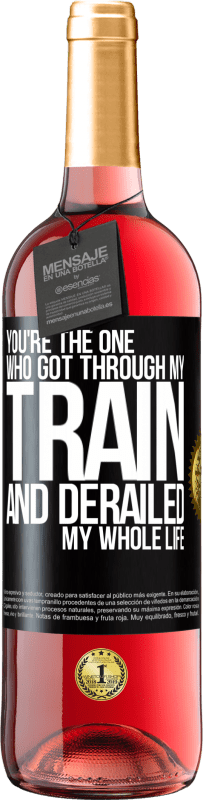 29,95 € 免费送货 | 桃红葡萄酒 ROSÉ版 你是我火车上的火车，使我一生都出轨了 黑标. 可自定义的标签 青年酒 收成 2023 Tempranillo