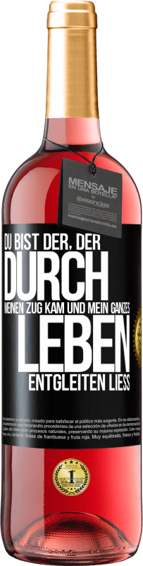 29,95 € Kostenloser Versand | Roséwein ROSÉ Ausgabe Du bist der, der durch meinen Zug kam und mein ganzes Leben entgleiten ließ Schwarzes Etikett. Anpassbares Etikett Junger Wein Ernte 2024 Tempranillo