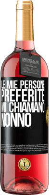 29,95 € Spedizione Gratuita | Vino rosato Edizione ROSÉ Le mie persone preferite, mi chiamano nonno Etichetta Nera. Etichetta personalizzabile Vino giovane Raccogliere 2023 Tempranillo