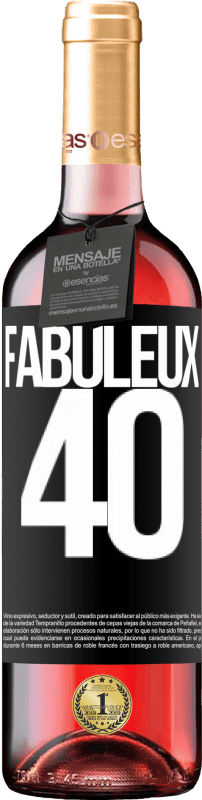 29,95 € Envoi gratuit | Vin rosé Édition ROSÉ Fabuleux 40 Étiquette Noire. Étiquette personnalisable Vin jeune Récolte 2023 Tempranillo