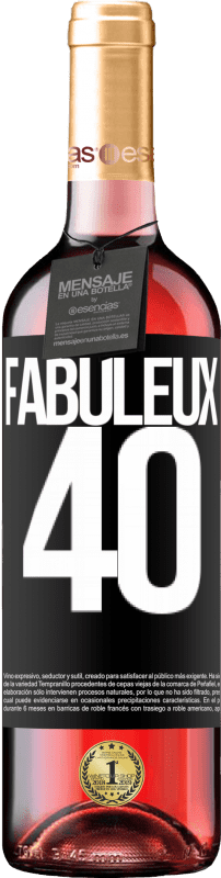 29,95 € Envoi gratuit | Vin rosé Édition ROSÉ Fabuleux 40 Étiquette Noire. Étiquette personnalisable Vin jeune Récolte 2024 Tempranillo