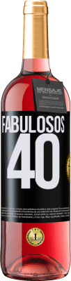 29,95 € Envío gratis | Vino Rosado Edición ROSÉ Fabulosos 40 Etiqueta Negra. Etiqueta personalizable Vino joven Cosecha 2023 Tempranillo