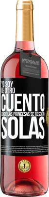 29,95 € Envío gratis | Vino Rosado Edición ROSÉ Yo soy de otro cuento donde las princesas se rescatan solas Etiqueta Negra. Etiqueta personalizable Vino joven Cosecha 2023 Tempranillo