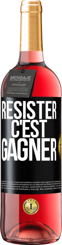 29,95 € Envoi gratuit | Vin rosé Édition ROSÉ Résister c'est gagner Étiquette Noire. Étiquette personnalisable Vin jeune Récolte 2025 Tempranillo