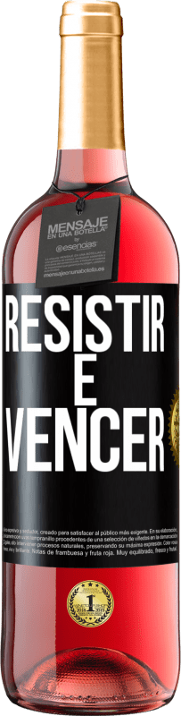 29,95 € Envio grátis | Vinho rosé Edição ROSÉ Resistir é vencer Etiqueta Preta. Etiqueta personalizável Vinho jovem Colheita 2024 Tempranillo