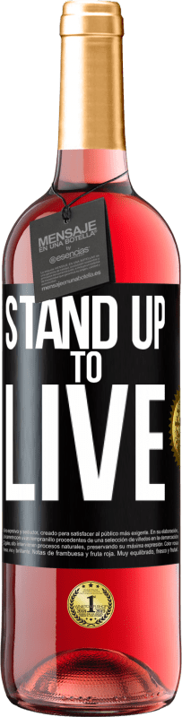 29,95 € Free Shipping | Rosé Wine ROSÉ Edition Stand up to live Black Label. Customizable label Young wine Harvest 2024 Tempranillo