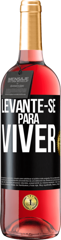 29,95 € Envio grátis | Vinho rosé Edição ROSÉ Levante-se para viver Etiqueta Preta. Etiqueta personalizável Vinho jovem Colheita 2023 Tempranillo