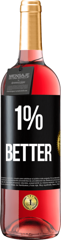 29,95 € 免费送货 | 桃红葡萄酒 ROSÉ版 1% Better 黑标. 可自定义的标签 青年酒 收成 2024 Tempranillo