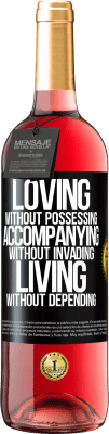 29,95 € Free Shipping | Rosé Wine ROSÉ Edition Loving without possessing, accompanying without invading, living without depending Black Label. Customizable label Young wine Harvest 2025 Tempranillo