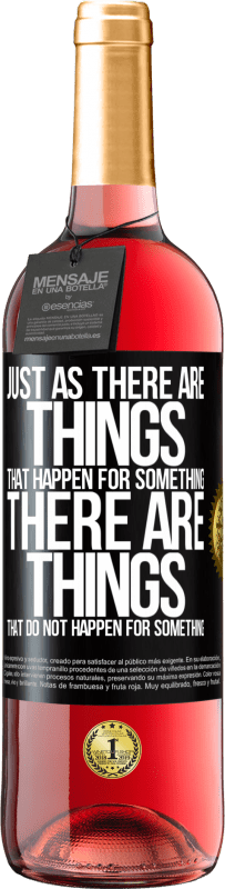 29,95 € 送料無料 | ロゼワイン ROSÉエディション 何かのために起こることがあるのと同じように、何かのために起こらないことがあります ブラックラベル. カスタマイズ可能なラベル 若いワイン 収穫 2025 Tempranillo