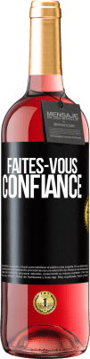 29,95 € Envoi gratuit | Vin rosé Édition ROSÉ Faites-vous confiance Étiquette Noire. Étiquette personnalisable Vin jeune Récolte 2025 Tempranillo