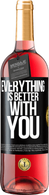 29,95 € Free Shipping | Rosé Wine ROSÉ Edition Everything is better with you Black Label. Customizable label Young wine Harvest 2024 Tempranillo