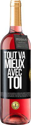 29,95 € Envoi gratuit | Vin rosé Édition ROSÉ Tout va mieux avec toi Étiquette Noire. Étiquette personnalisable Vin jeune Récolte 2024 Tempranillo