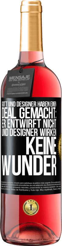 29,95 € Kostenloser Versand | Roséwein ROSÉ Ausgabe Gott und Designer haben einen Deal gemacht: Er entwirft nicht und Designer wirken keine Wunder Schwarzes Etikett. Anpassbares Etikett Junger Wein Ernte 2024 Tempranillo