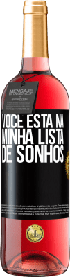 29,95 € Envio grátis | Vinho rosé Edição ROSÉ Você está na minha lista de sonhos Etiqueta Preta. Etiqueta personalizável Vinho jovem Colheita 2024 Tempranillo