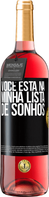 29,95 € Envio grátis | Vinho rosé Edição ROSÉ Você está na minha lista de sonhos Etiqueta Preta. Etiqueta personalizável Vinho jovem Colheita 2025 Tempranillo
