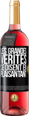 29,95 € Envoi gratuit | Vin rosé Édition ROSÉ Les grandes vérités se disent en plaisantant Étiquette Noire. Étiquette personnalisable Vin jeune Récolte 2024 Tempranillo