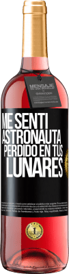 29,95 € Envío gratis | Vino Rosado Edición ROSÉ Me sentí astronauta perdido en tus lunares Etiqueta Negra. Etiqueta personalizable Vino joven Cosecha 2023 Tempranillo