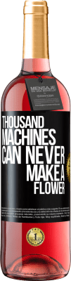 29,95 € Free Shipping | Rosé Wine ROSÉ Edition Thousand machines can never make a flower Black Label. Customizable label Young wine Harvest 2025 Tempranillo