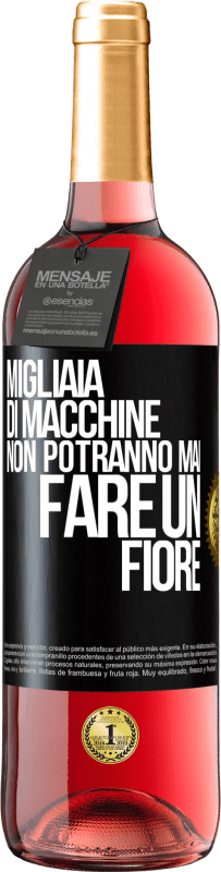 29,95 € Spedizione Gratuita | Vino rosato Edizione ROSÉ Migliaia di macchine non potranno mai fare un fiore Etichetta Nera. Etichetta personalizzabile Vino giovane Raccogliere 2024 Tempranillo