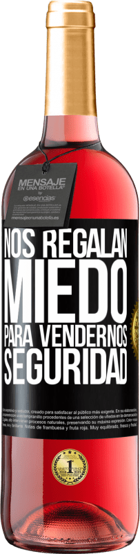 29,95 € Envío gratis | Vino Rosado Edición ROSÉ Nos regalan miedo para vendernos seguridad Etiqueta Negra. Etiqueta personalizable Vino joven Cosecha 2023 Tempranillo