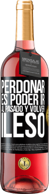 29,95 € Envío gratis | Vino Rosado Edición ROSÉ Perdonar es poder ir al pasado y volver ileso Etiqueta Negra. Etiqueta personalizable Vino joven Cosecha 2023 Tempranillo