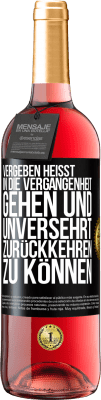 29,95 € Kostenloser Versand | Roséwein ROSÉ Ausgabe Vergeben heißt, in die Vergangenheit gehen und unversehrt zurückkehren zu können Schwarzes Etikett. Anpassbares Etikett Junger Wein Ernte 2023 Tempranillo